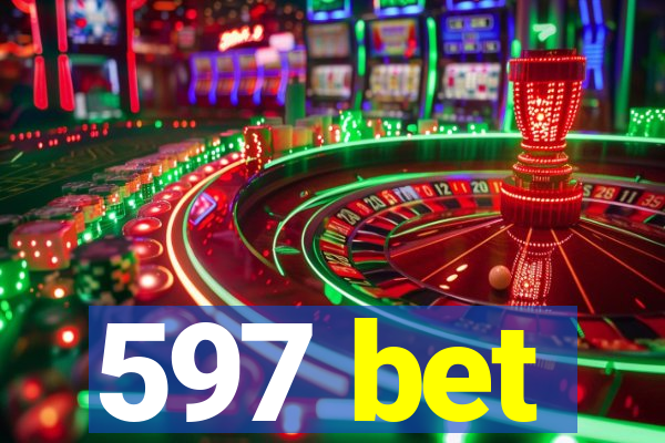 597 bet